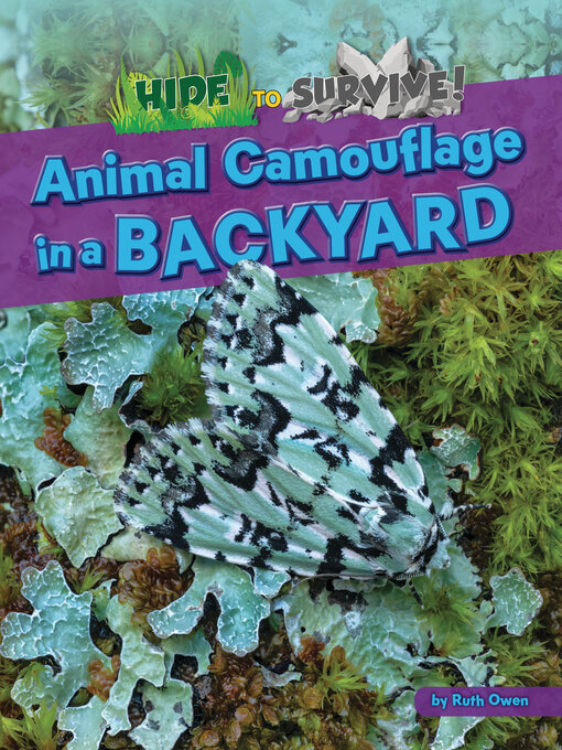 Title details for Animal Camouflage in a Backyard by Ruth Owen - Available